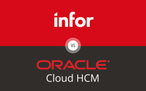 Read more about the article Infor HCM vs Oracle Cloud HCM